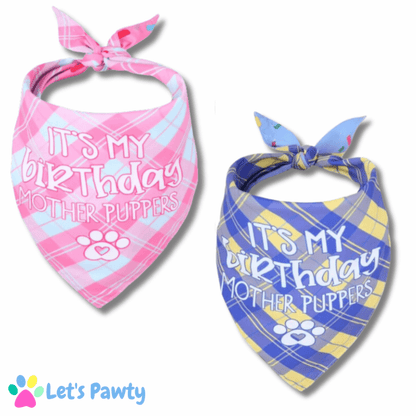 It's my birthday mother puppets, reversible dog bandana, tie up let's pawty