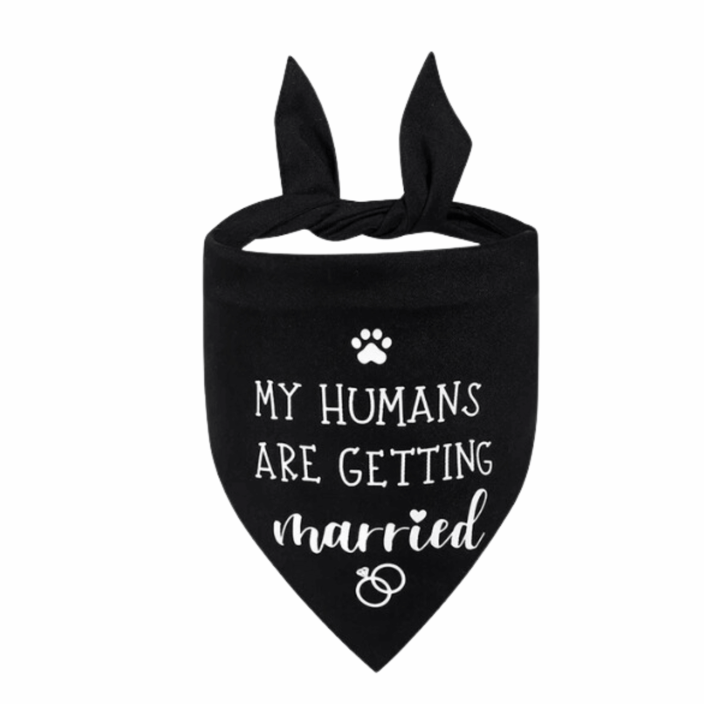 My Humans Are Getting Married ~ Wedding Dog Bandana Tie Up
